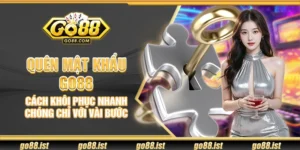 Quên mật khẩu Go88 – Cách khôi phục nhanh chóng chỉ với vài bước