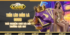 Tiến Lên Đếm Lá Go88 – Trải nghiệm chơi bài đổi thưởng cực hot