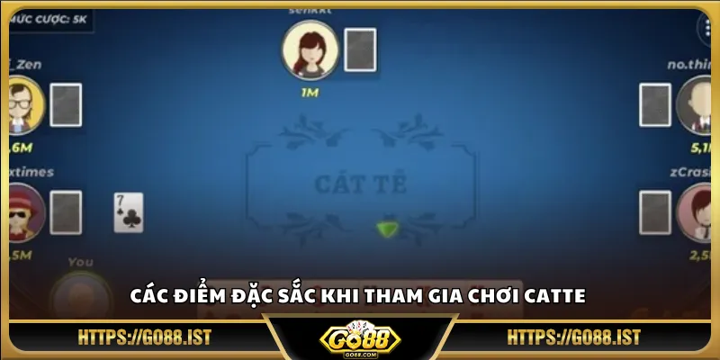 Các điểm đặc sắc khi tham gia chơi Catte