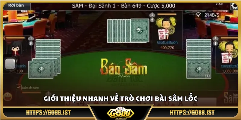 Giới thiệu nhanh về trò chơi bài Sâm Lốc