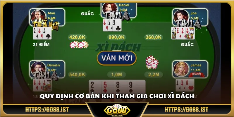 Quy định cơ bản khi tham gia chơi Xì dách