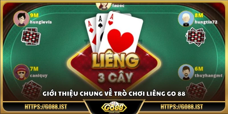 Giới thiệu chung về trò chơi Liêng Go 88