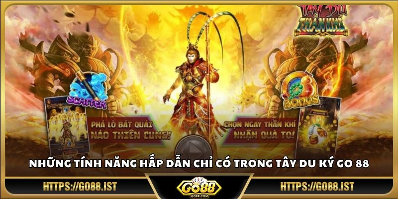Những tính năng hấp dẫn chỉ có trong Tây Du Ký Go 88